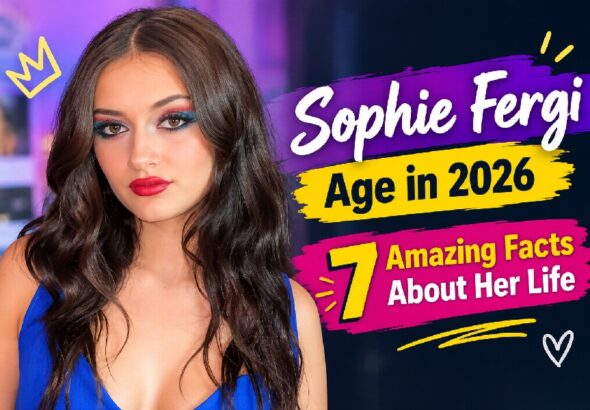 Sophie Fergi Age